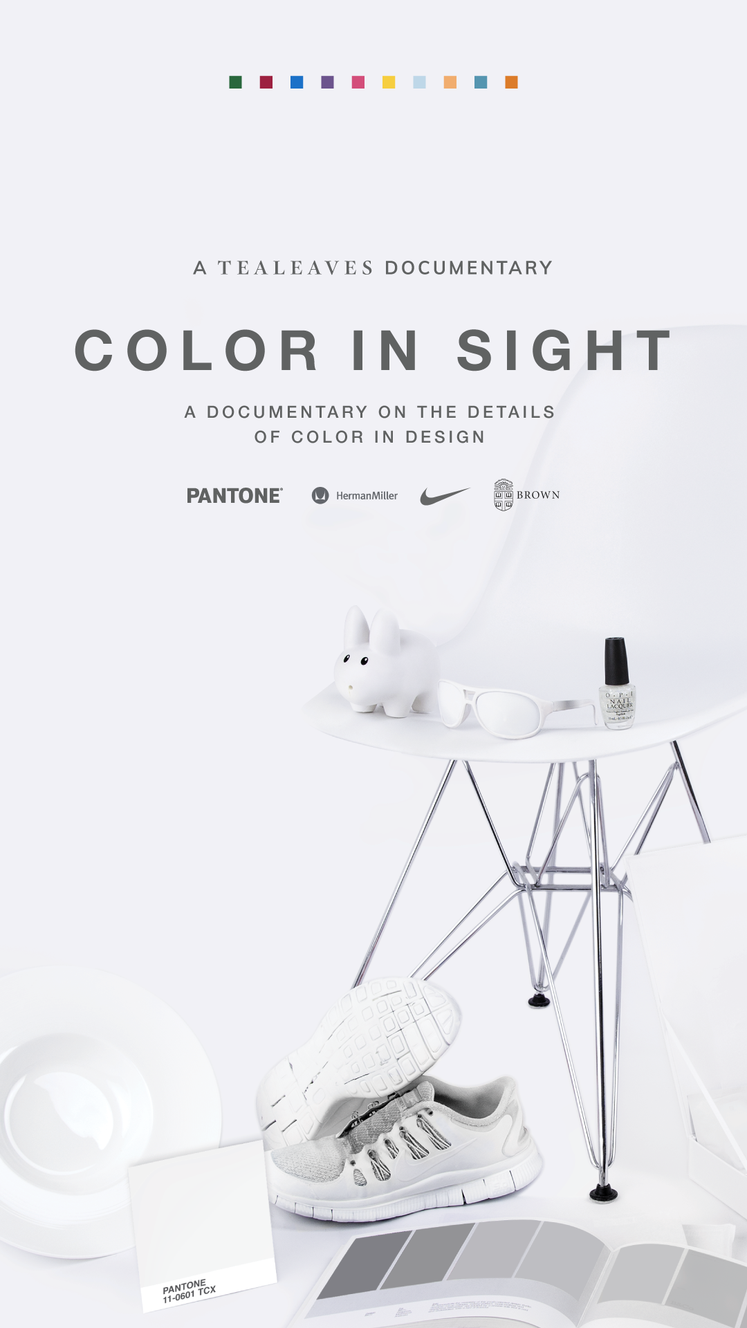 Color In Sight  | A TEALEAVES Documentary - A Documentary on the Details of Color in Design